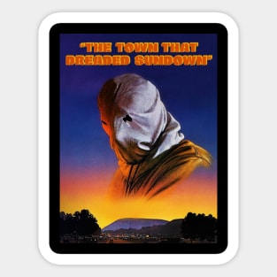 The Town That Dreaded Sundown Sticker